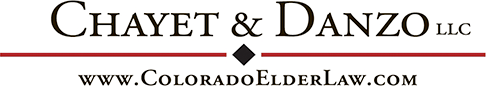 Chayet & Danzo LLC www.ColoradoElderLaw.com